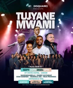 Tujyane Mwami Live Concert: Igitaramo gifite umwihariko wo kuzagabura iby’umwuka n’umubiri kubazakitabira bose